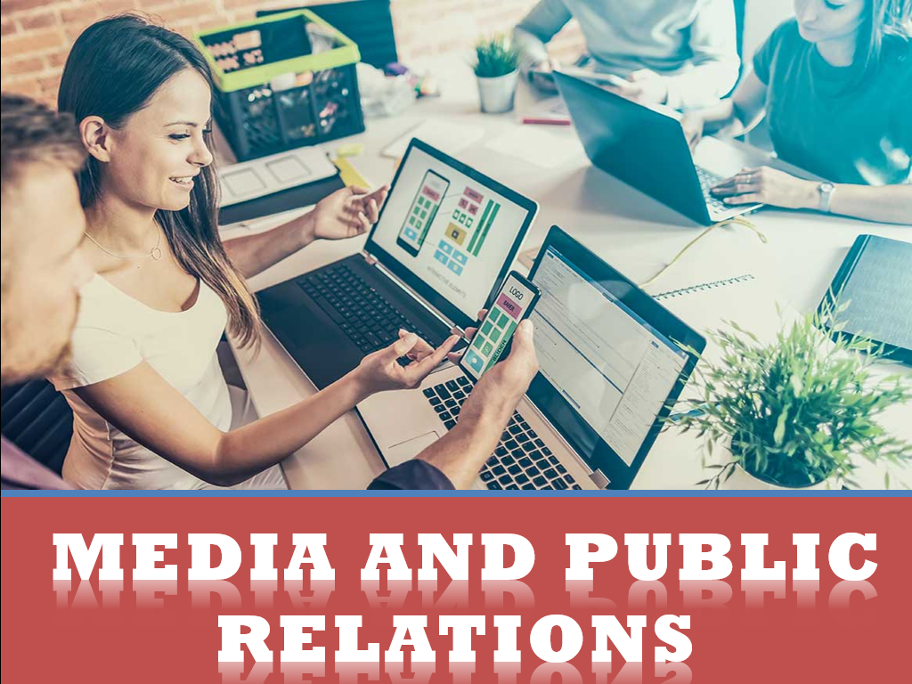 MEDIA AND PUBLIC RELATIONS - BUILD YOUR BRAND